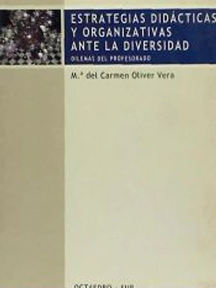 Estrategias didácticas y organizativas ante la diversidad
