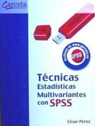 TECNICAS ESTADISTICAS MULTIVARIANTES CON SPSS