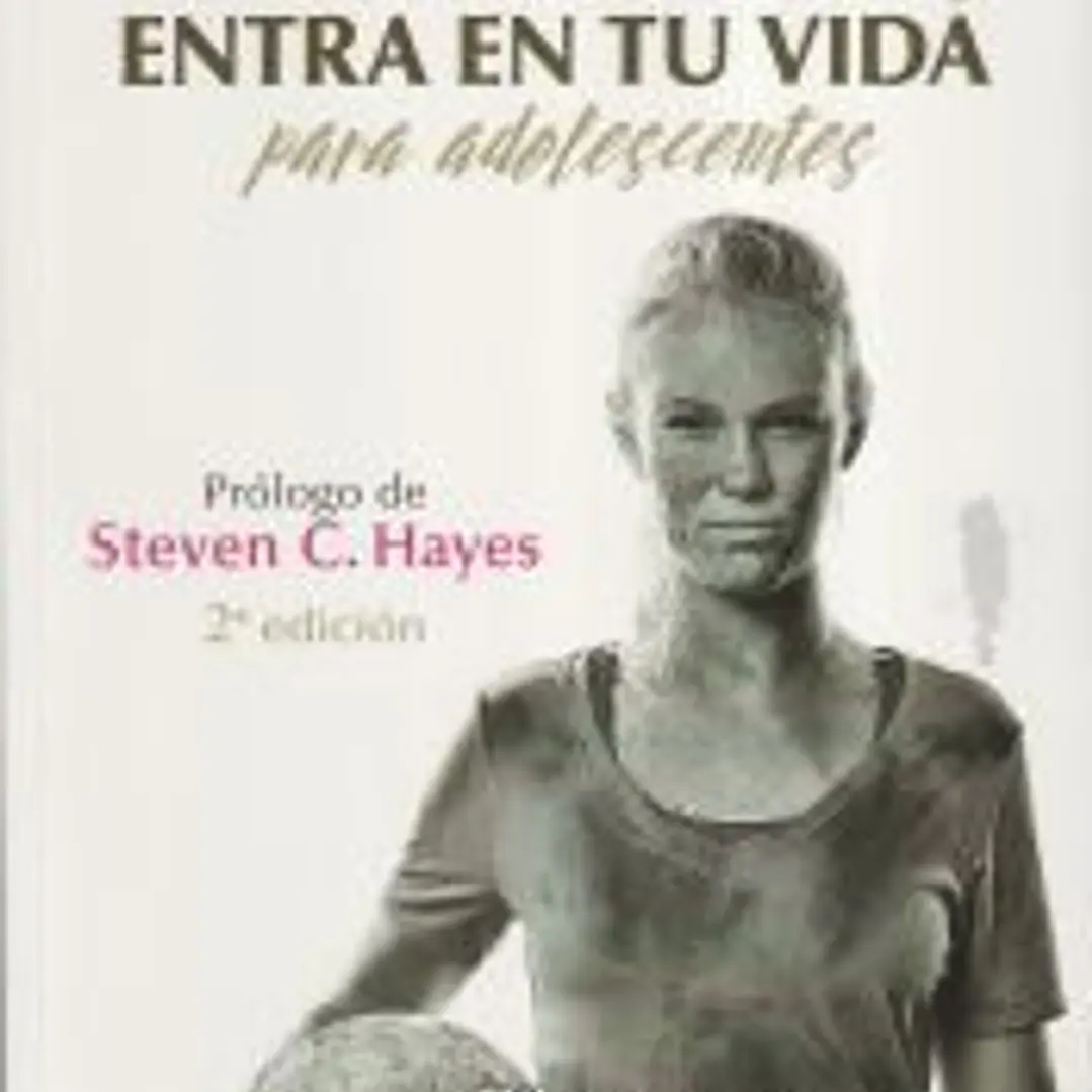 Sal de tu mente y entra en tu vida para adolescentes. Una guía para vivir una vida extraordinaria 1