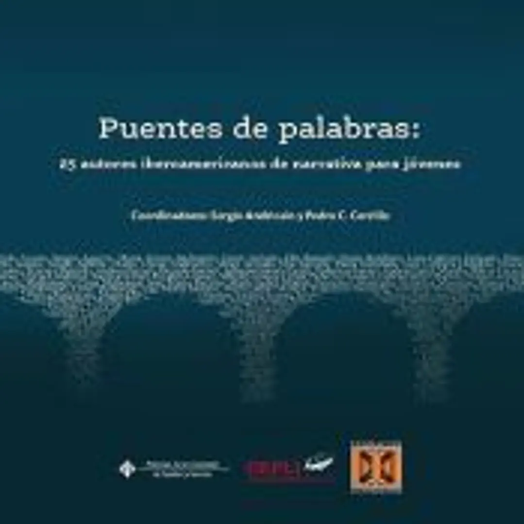 Puentes de palabras: 25 autores iberoamericanos de narrativa para jóvenes 1