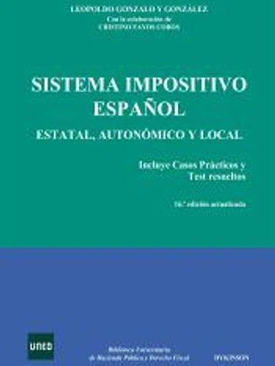 Sistema impositivo español : estatal, autonómico y local