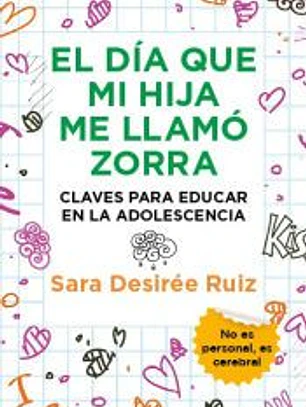 El día que mi hija me llamó zorra