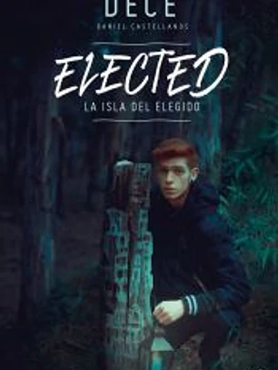 Elected. La isla del elegido
