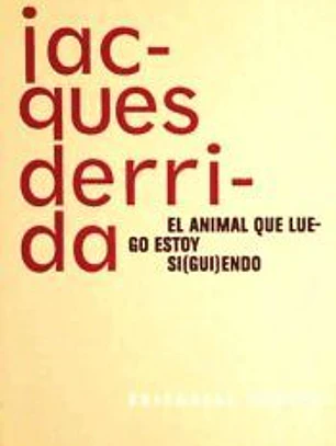 El animal que luego estoy si(gui)endo