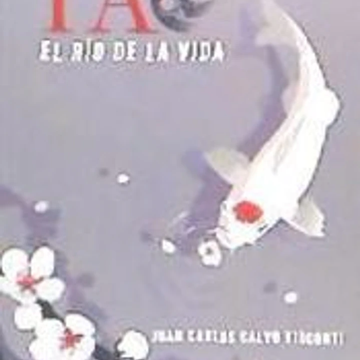 TAO. El río de la vida 1