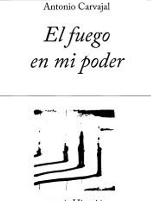 FUEGO EN MI PODER,EL