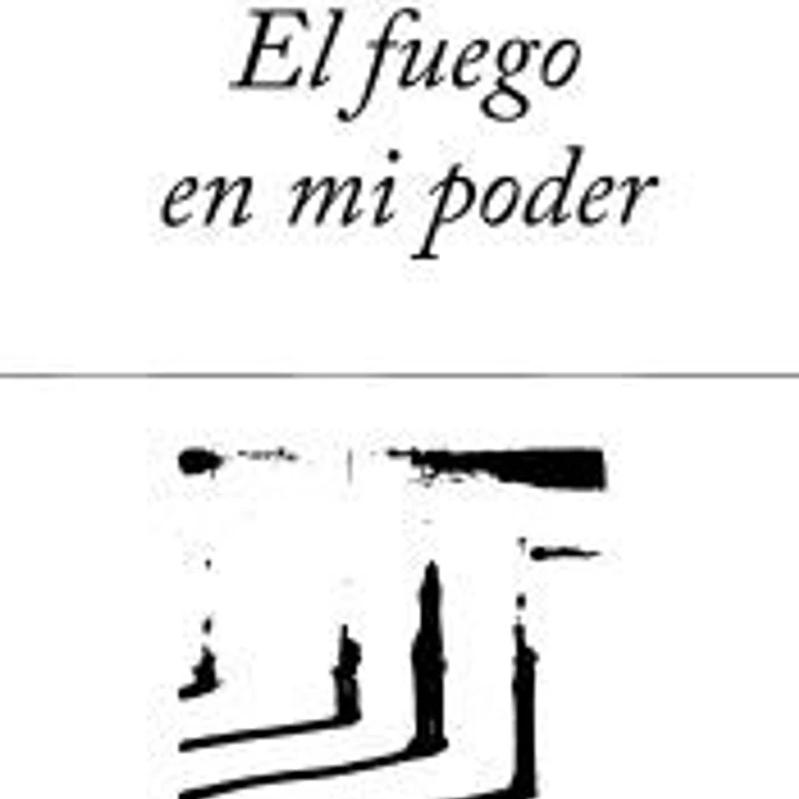 FUEGO EN MI PODER,EL 1