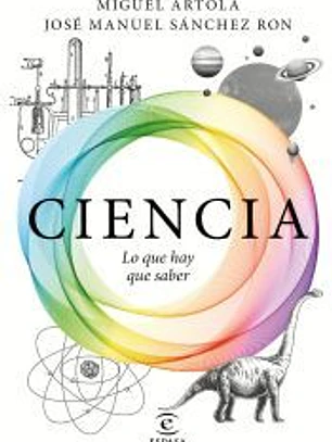 Ciencia: lo que hay que saber