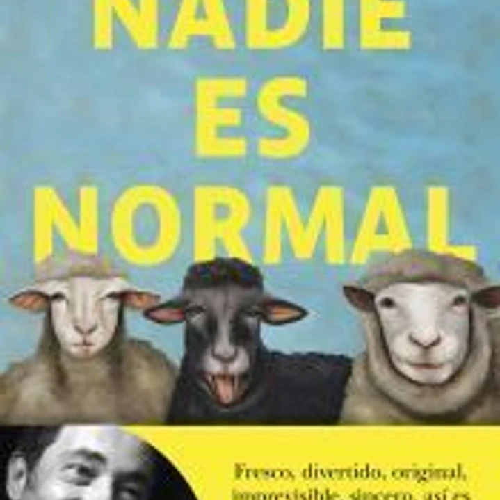 Nadie es normal 1
