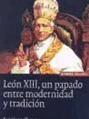 León XIII, un papado entre modernidad y tradición
