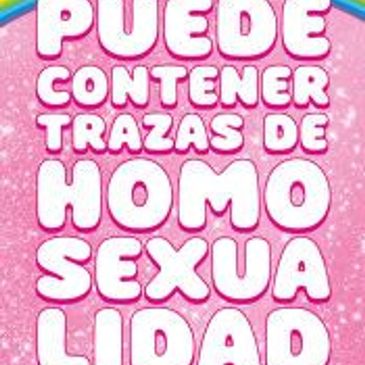 Puede contener trazas de homosexualidad 1