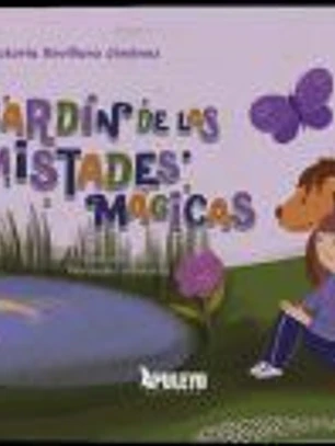 El jardín de las amistades mágicas