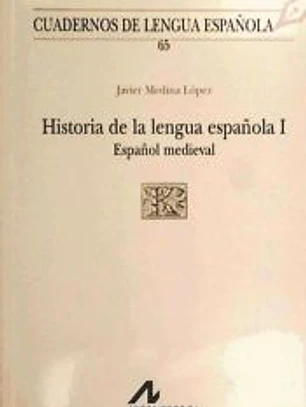 Historia de la lengua española I: español medieval