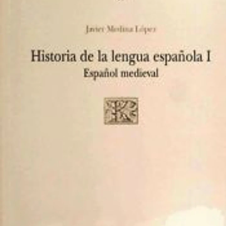 Historia de la lengua española I: español medieval 1