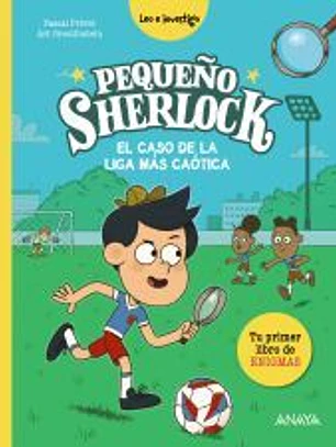 Pequeño Sherlock: El caso de la liga más caótica