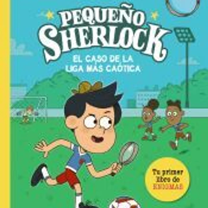 Pequeño Sherlock: El caso de la liga más caótica 1