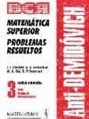 AntiDemidóvich. Matemática superior. Problemas resueltos. Análisis matemático: series; funciones de argumento vectorial. T.3