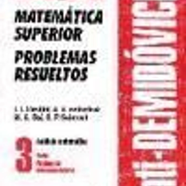 AntiDemidóvich. Matemática superior. Problemas resueltos. Análisis matemático: series; funciones de argumento vectorial. T.3 1