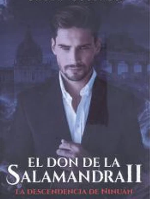 El don de la salamandra 2
