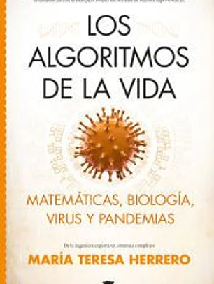 Algoritmos de la vida:matematicas, virus y pandemias
