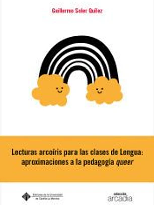 Lecturas arcoíris para las clases de Lengua: aproximaciones a la pedagogía queer