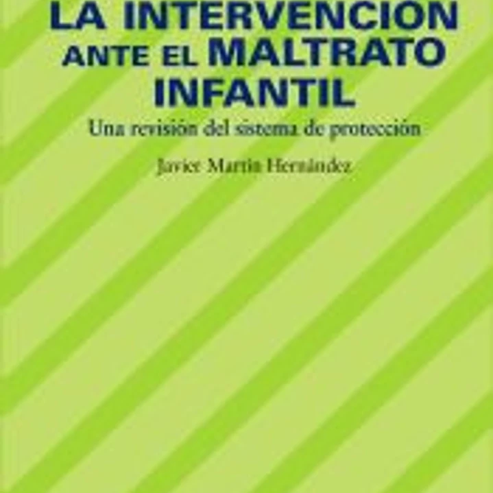 La intervención ante el maltrato infantil 1