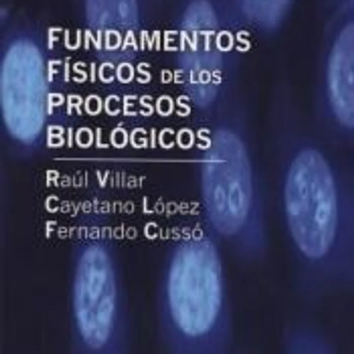 Fundamentos físicos de los procesos biológicos 1
