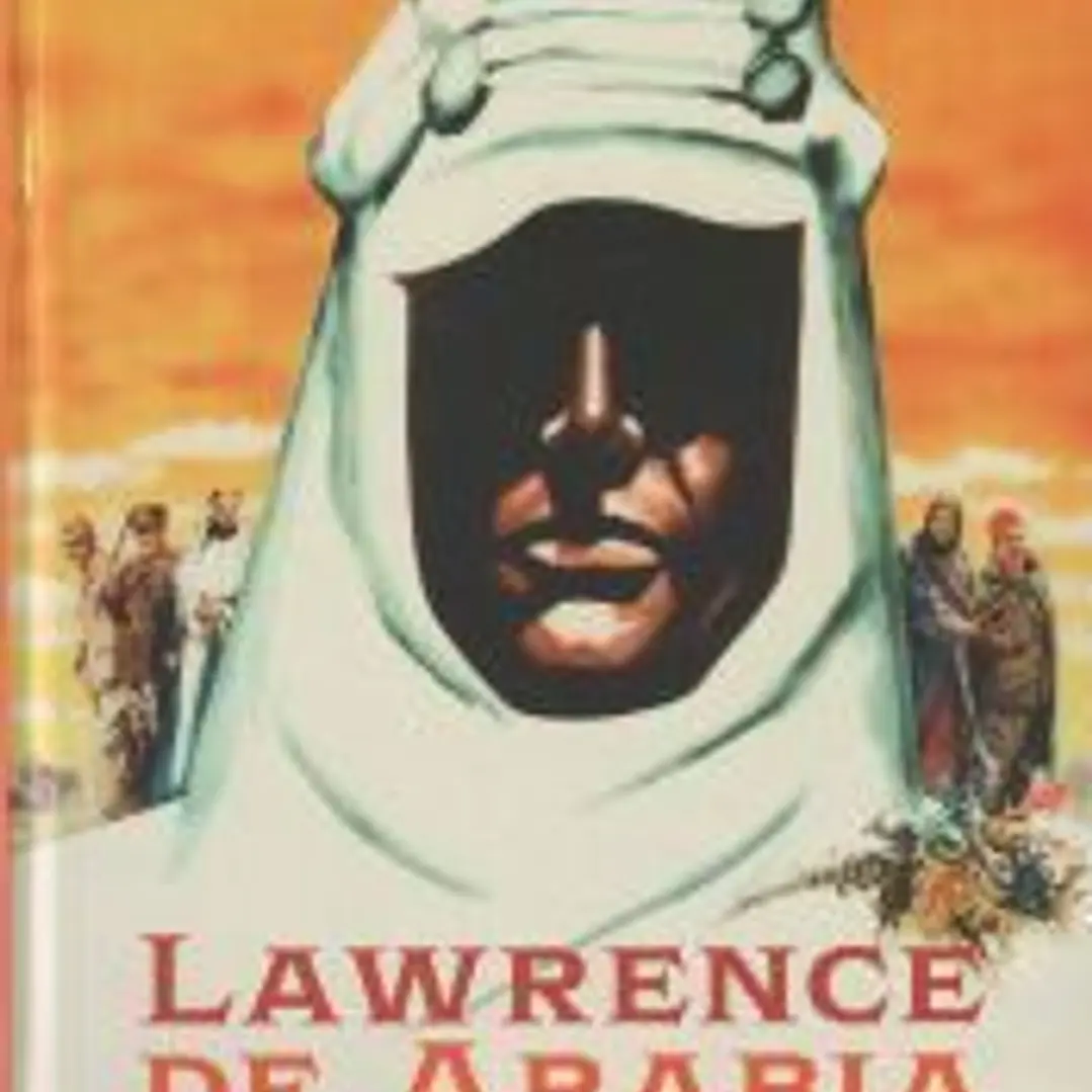 Lawrence De Arabia. Libro Del 60 Aniversario 1