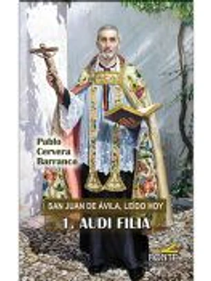 San Juan de Ávila, leído hoy