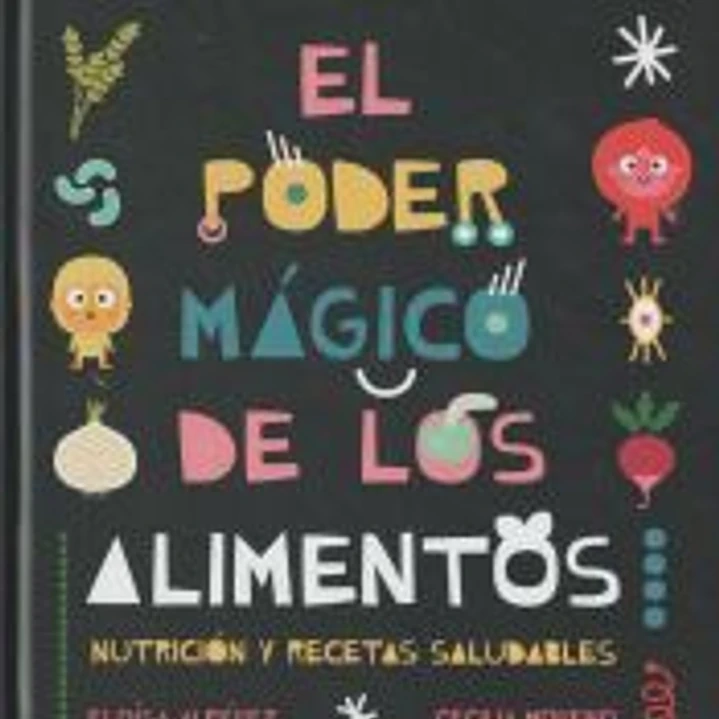 El poder mágico de los alimentos 1