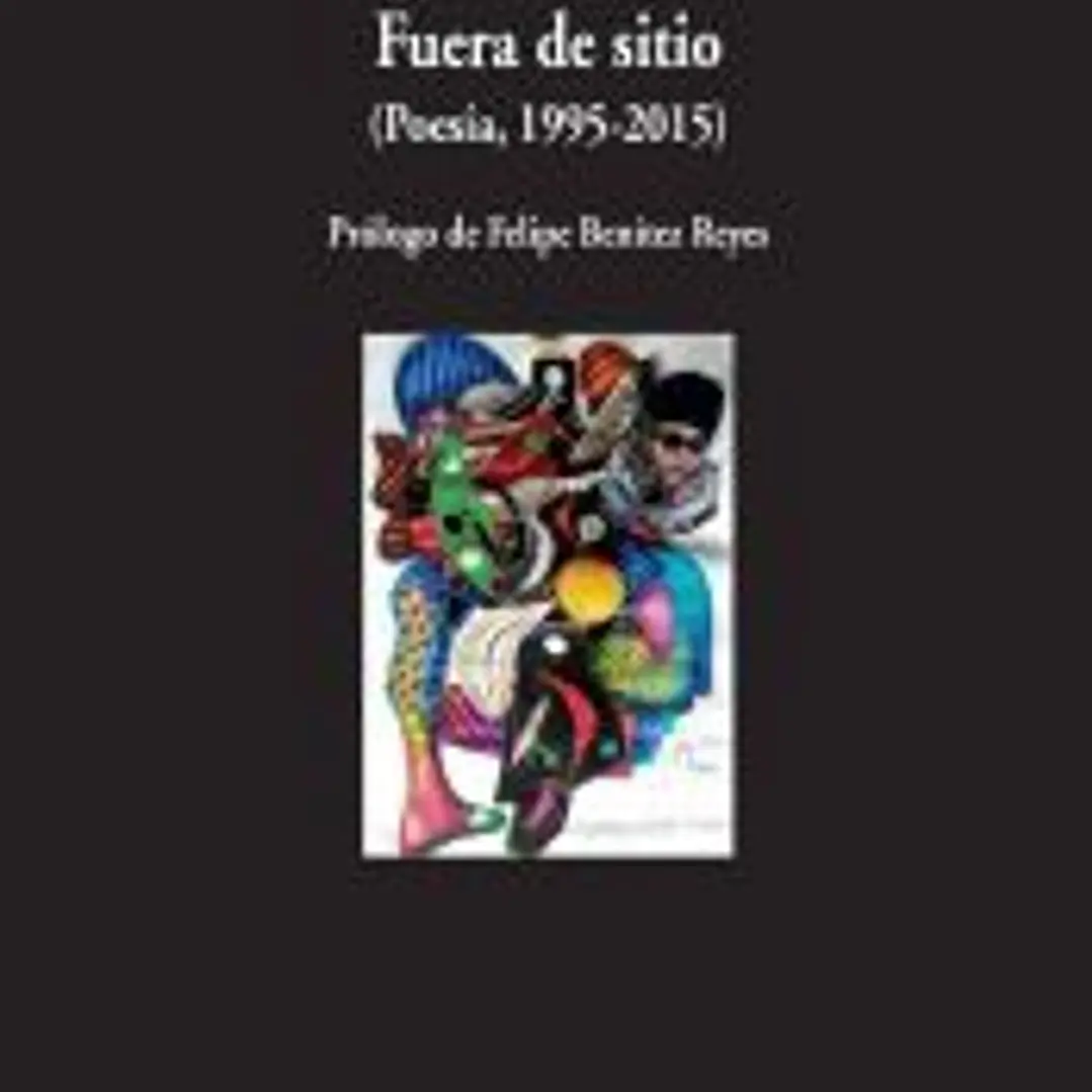 Fuera de sitio (Poesía, 1995-2105) 1