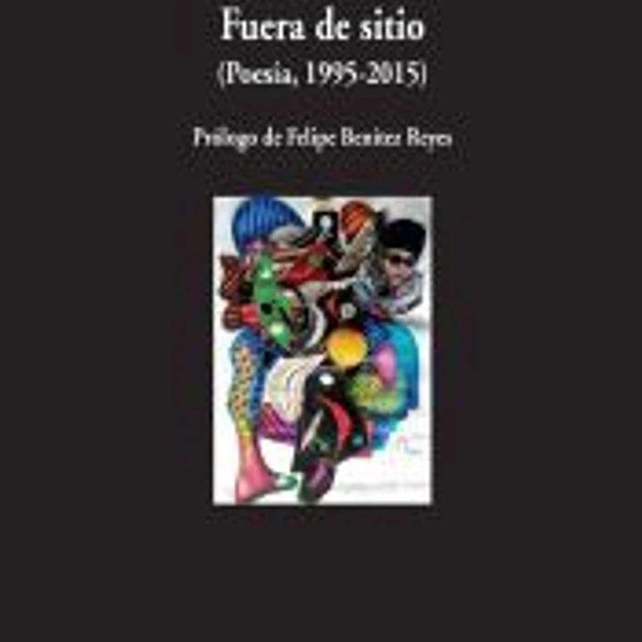 Fuera de sitio (Poesía, 1995-2105) 1
