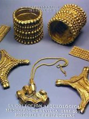 La colección arqueológica municipal de Sevilla: 1886-2014