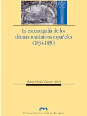 La escenografía de los dramas románticos españoles (1834-1850)