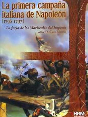 La primera campaña italiana de Napoleón (1796-1797)