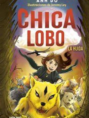 Chica lobo 2. La huida