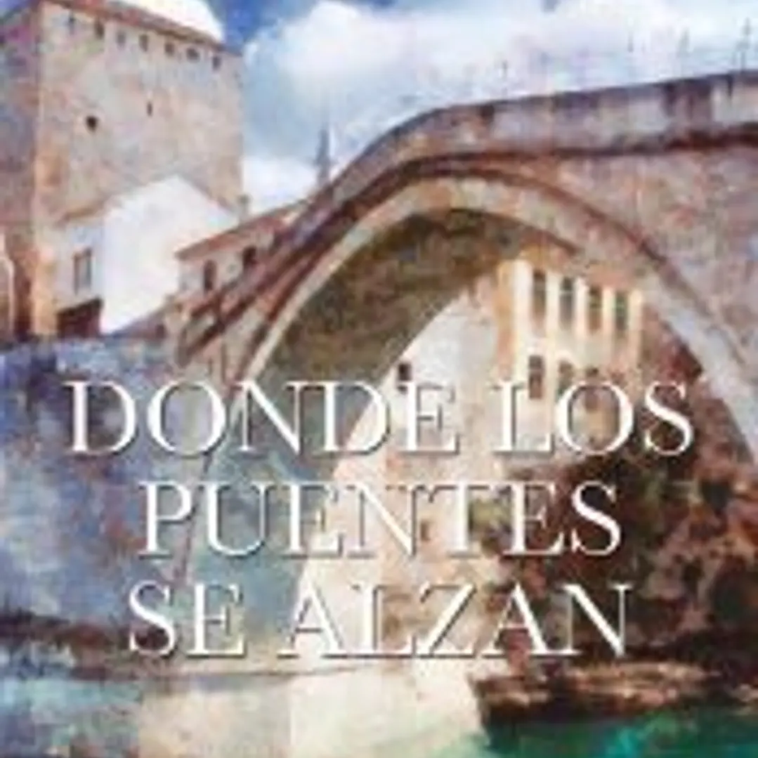 Donde los puentes se alzan 1