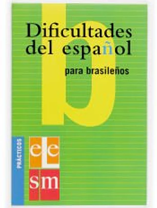 Dificultades del español para brasileños.