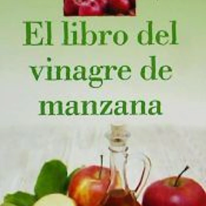 El libro práctico del vinagre de manzana 1