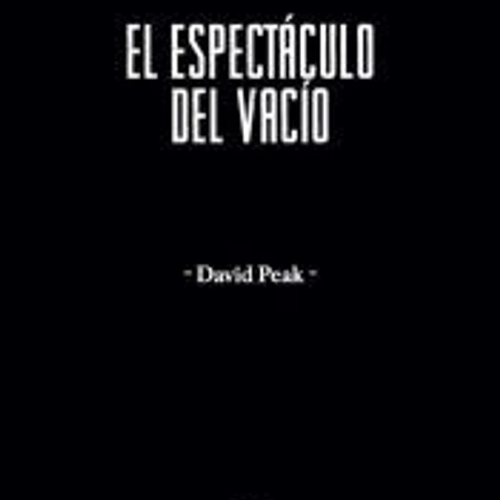 EL ESPECTÁCULO DEL VACÍO 1