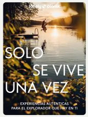Solo se vive una vez