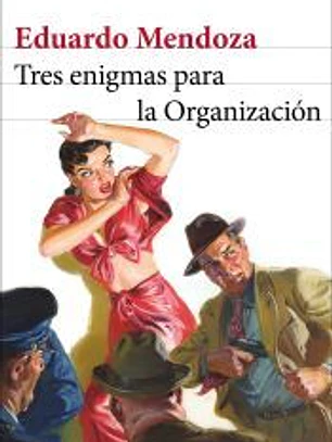 Tres enigmas para la Organización