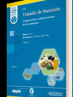 GIL. TRATADO DE NUTRICION. TOMO 3 COMPOSICION Y CALIDAD NUTRITIVA