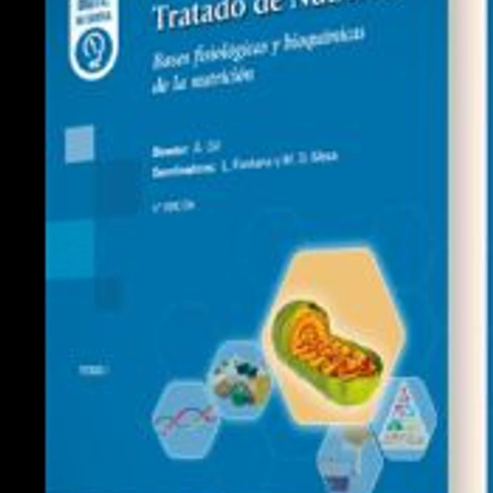 GIL. TRATADO DE NUTRICION. TOMO 1 BASES FISIOLOGICAS Y BIOQUIMICA 1