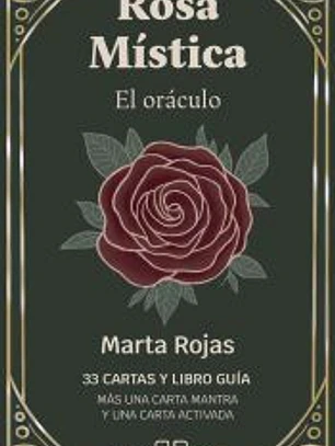 Rosa Mística. El oráculo