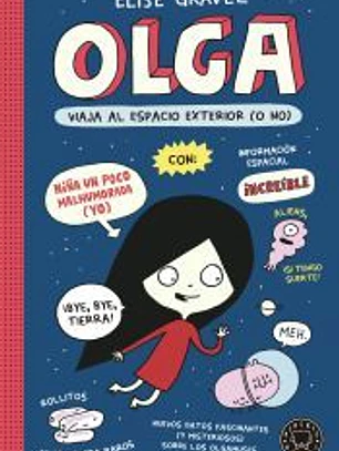 Olga viaja al espacio exterior (o no)