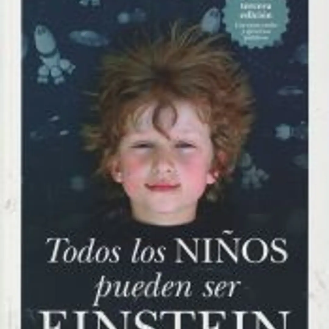 Todos los niños pueden ser Einstein: un método eficaz para motivar la inteligencia 1