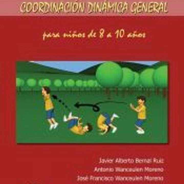 100 ejercicios y juegos de coordinación dinámica general para niños de 8 a 10 años 1