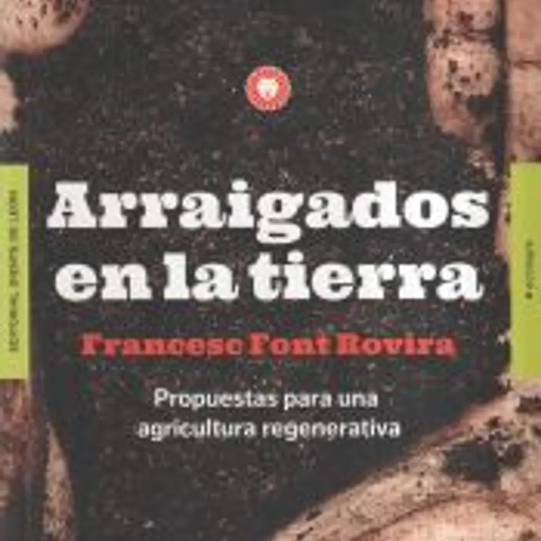 Arraigados en la tierra 1