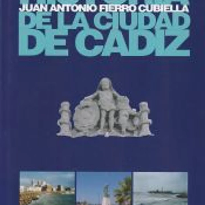 Historia de la ciudad de Cádiz 1